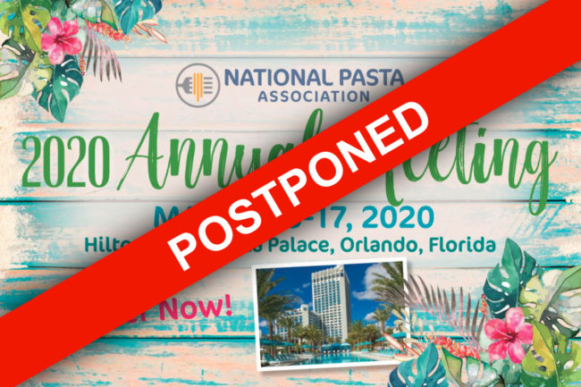 National Pasta Association meeting postponed